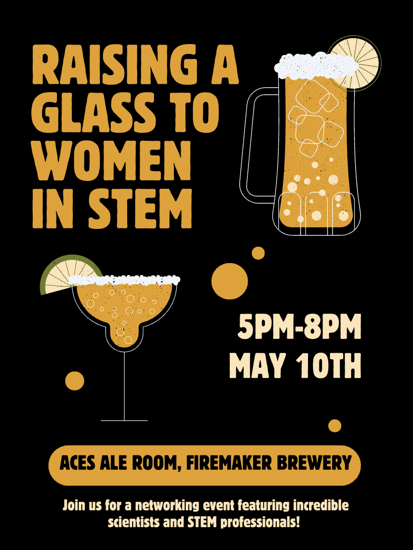 Graduate Association of Physicists: Cheers to Women in STEM Event, May 10, 2025