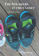 The Sneakers in the Closet and Other Essays The Sneakers in the Closet and Other Essays